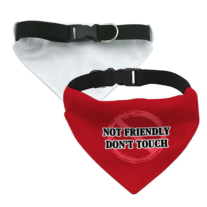 Not Friendly Don't Touch Pet Bandana Collar - Quote Scarf Collar - Graphic Dog Bandana - MRSLM