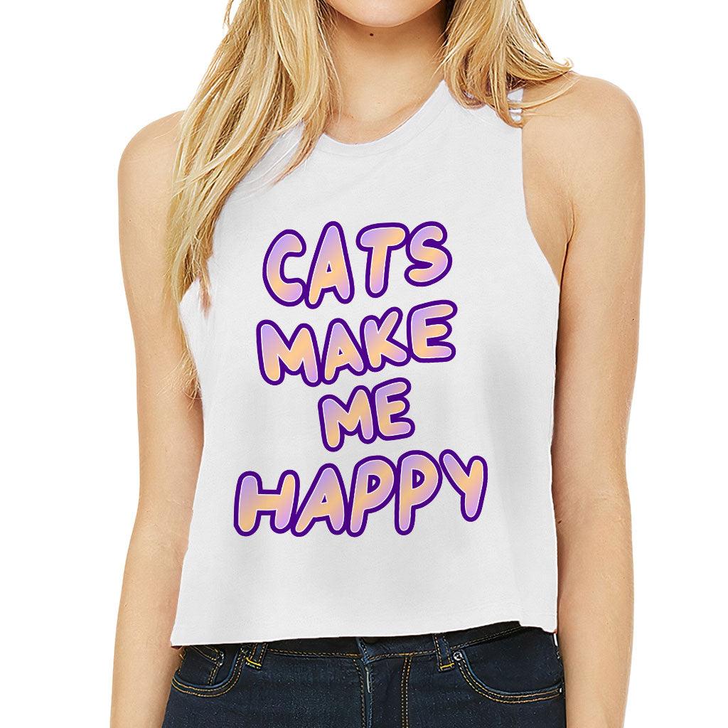 Cats Make Me Happy Racerback Cropped Tank - Cute Women's Tank - Best Design Tank Top - MRSLM